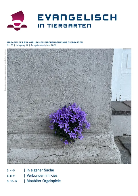 Titelseite des Magazins "Evangelisch in Tiergarten", Ausgabe 73, Jahrgang 14, April/Mai 2026