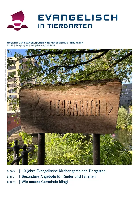 Titelseite des Magazins "Evangelisch in Tiergarten", Ausgabe 74, Jahrgang 14, Juni/Juli2026